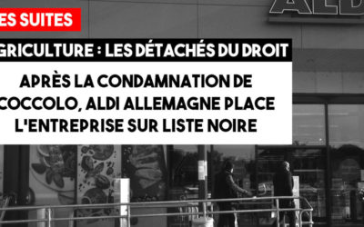 L’Arlésienne – Octobre 2020 – « Après la condamnation de Coccolo, Aldi Allemagne place l’entreprise sur liste noire »