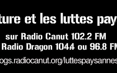 Paysan.nes dans la lutte des classes – Sept 2020 – Entretiens radiophoniques