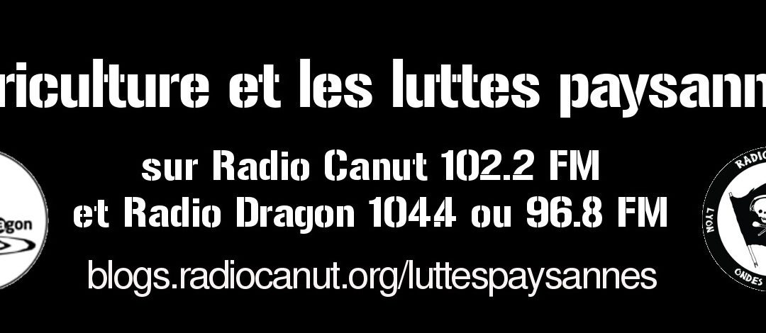 Paysan.nes dans la lutte des classes – Sept 2020 – Entretiens radiophoniques